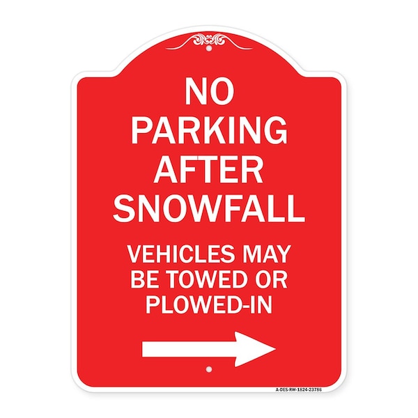 Signmission No Parking After Snowfall Vehicles May Be Towed or Plowed-In with Right Arrow, A-DES-RW-1824-23786 A-DES-RW-1824-23786 - main